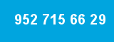 952 715 66 29